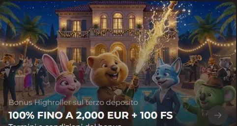 Bonus highroller sul terzo deposito 100 fino a 2000 euro 100 fs